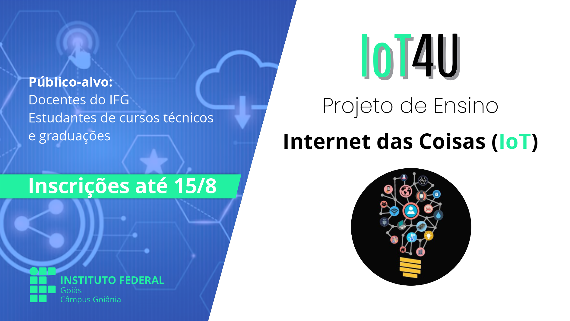 Inscrições abertas para o curso IoT4U- Internet das Coisas Inscrições abertas para o curso IoT4U- Internet das Coisas